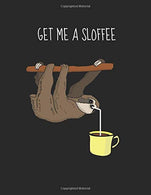 Get Me A Sloffee: 2020-2025 Sloth Themed Calendar Planner