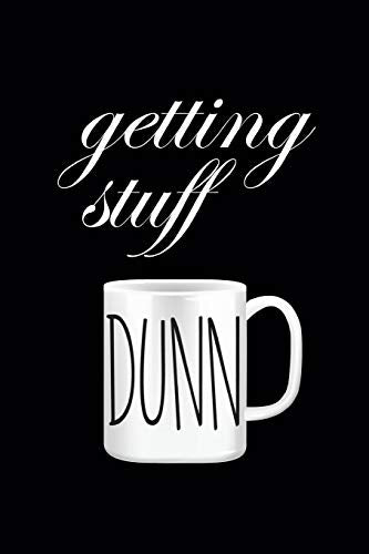 Getting Stuff Dunn: The Potter's Journal Notebook