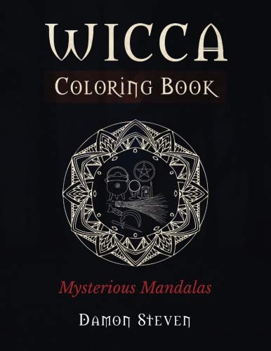 Wicca Coloring Book: Mysterious Mandalas