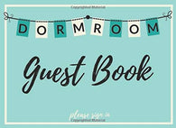 Dorm Room Guest Book: Please Sign In. Fill-In-The-Blank Log Book to let Vistors Doodle. and Leave Notes and Messages for College Students