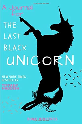 A Journal for: The Last Black Unicorn-Tiffany Haddish