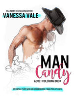 Man Candy: An Adult Coloring Book with 30 Hot Men and Pick-up Lines to Calm and Relax