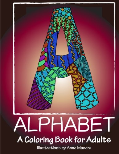 ALPHABET A Coloring Book for Adults