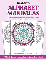 Drawn to Alphabet Mandalas: A fun and relaxing colouring book (Adult Colouring Book) (Volume 5)