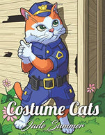 Costume Cats: An Adult Coloring Book with Adorable Cartoon Cats. Cute Fashion Designs. and Funny Scenes for Cat Lovers