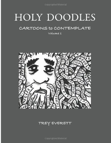 Holy Doodles: Cartoons to Contemplate. Volume 1