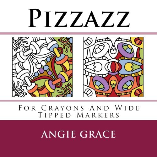 Pizzazz (For Crayons And Wide Tipped Markers)