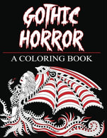 Gothic Horror- A Coloring Book: Haunted Fantasy and Women of the Magical World (Adult Coloring Books)