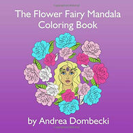 The Flower Fairy Mandala Coloring Book