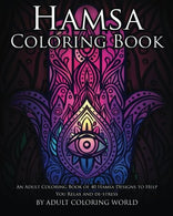 Hamsa Coloring Book: An Adult Coloring Book of 40 Hamsa Designs to Help You Relax and De-Stress (Spiritual Coloring Books) (Volume 1)