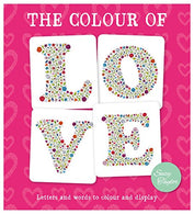 The Color of Love: Letters and words to color and display