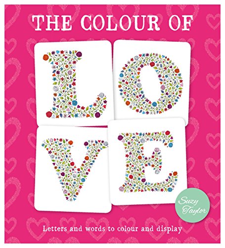 The Color of Love: Letters and words to color and display