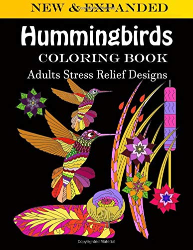 Hummingbirds coloring book: Adults Stress Relief Designs (Thew hummingbird i love for Adults Relaxation)