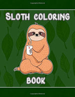 Sloth Coloring Book: 11 Cute Sloth Drawings To Color