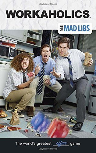 Workaholics Mad Libs (Adult Mad Libs) by Brian D Clark (2015-08-25)