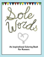 Sole Words: An Inspirational Coloring Book For Runners