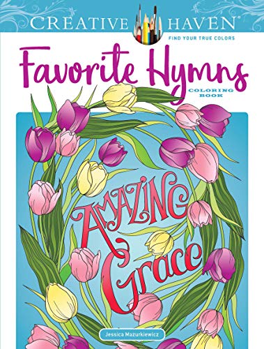 Creative Haven Favorite Hymns Coloring Book (Adult Coloring)