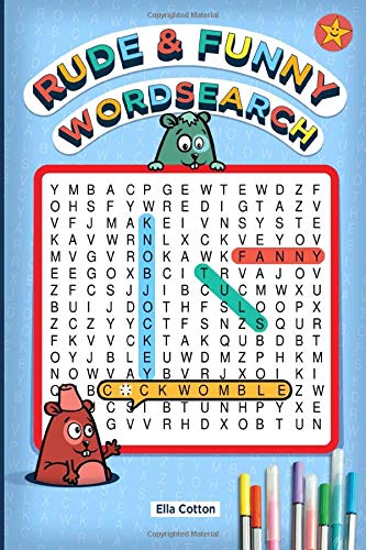 Rude and Funny Word Search: A Sweary Puzzle Book that's as Rude as F*ck