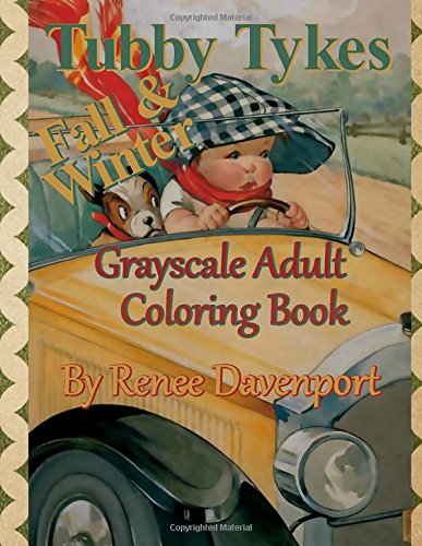 Tubby Tykes Fall & Winter Grayscale Adult Coloring Book