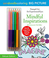 Zendoodle Coloring Big Picture: Mindful Inspirations: Deluxe Edition with Pencils