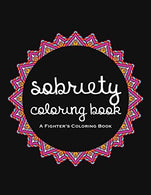 Sobriety Coloring Book: A Swear Word Coloring Book for Addiction Recovery. Feeling Good and Moving On With Your Life