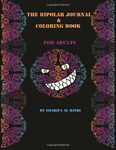 The Bipolar Journal & Coloring Book: Dark humor. simple mandalas and guided journal writing.