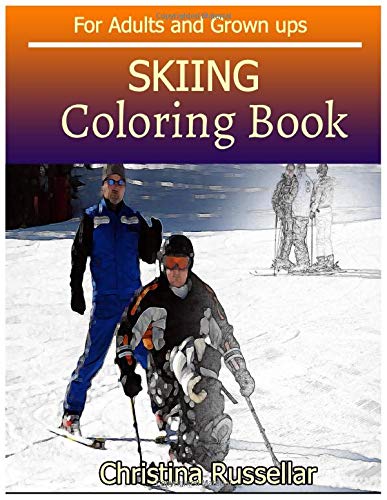 SKIING Coloring Book For Adults and Grown ups: SKIING  sketch coloring book  80 Pictures . Creativity and Mindfulness