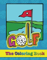 Golf - The Coloring Book
