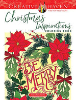 Creative Haven Christmas Inspirations Coloring Book (Creative Haven Coloring Books)