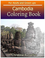 CAMBODIA Coloring Book For Adults and Grown ups: CAMBODIA  sketch coloring book  80 Pictures . Creativity and Mindfulness