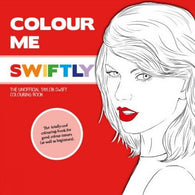 Colour Me Swiftly (Colour Me Good)