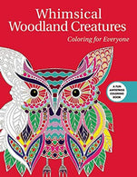Whimsical Woodland Creatures: Coloring for Everyone (Creative Stress Relieving Adult Coloring)