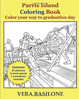 Parris Island Coloring Book: Color your way to graduation day