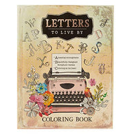 Letters to Live By: An Inspirational Adult Coloring Book