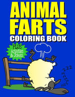 Animal Farts: Funny Farting Animals Coloring Book & Fart Activity Book For Kids: Includes Fart Jokes & Word Search Puzzles: Great Gift Idea