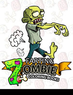 Farting Zombie coloring books: A Cute and Funny Coloring Book (Diary of Farting Zombie. Farting animals coloring books) (Volume 1)