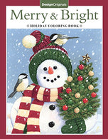 Merry & Bright Holiday Coloring Book (Design Originals) A Festive Christmas Coloring Wonderland of Snowmen. Ice Skates. and Quirky Critters on H