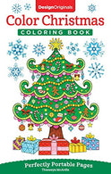 Color Christmas Coloring Book: Perfectly Portable Pages (On-The-Go!) (Design Originals) Holiday Art Designs on High-Quality Perforated Pages; Conven