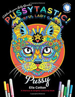 Pussytastic! Celebrate your Lady Garden - A hilarious & naughty colouring book