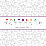 Colorheal Patterns: Adult color book (Geometric Patterns)