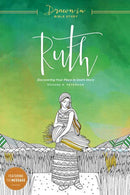 Ruth: Discovering Your Place in God&rsquo;s Story (Drawn In Bible Study)