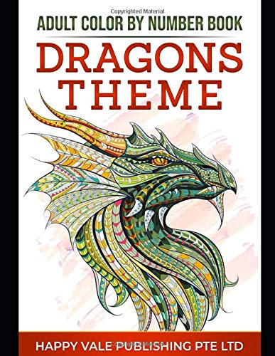 Adult Color  By Number Book: Dragons Theme
