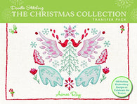 Doodle Stitching: The Christmas Collection Transfer Pack: 100 Holiday Embroidery Designs to Celebrate the Season