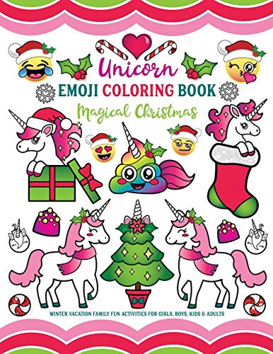 Unicorn Emoji Coloring Book Magical Christmas: Winter Vacation Family Fun Activities for Girls. Boys. Kids & Adults
