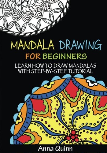 Mandala Drawing for Beginners: Learn How to Draw Mandalas with Step-by-Step Tutorial