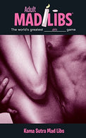Kama Sutra Mad Libs (Adult Mad Libs)