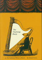 The Unstrung Harp; or. Mr. Earbrass Writes a Novel