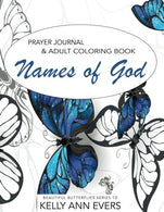 Names of God: Prayer Journal Adult Coloring Book. Beautiful Butterflies. Series 1D (Names of God Series) (Volume 4)