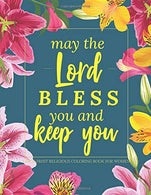 May The Lord Bless You and Keep You Large Print Religious Coloring Book for Women: A Relaxing and Inspirational Adult Coloring Book with Scripture V