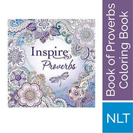 Tyndale Inspire: Proverbs (Softcover): Creative Coloring Bible. Includes Entire Book of Proverbs. Connect with God&rsquo;s Inspired Word Through Col